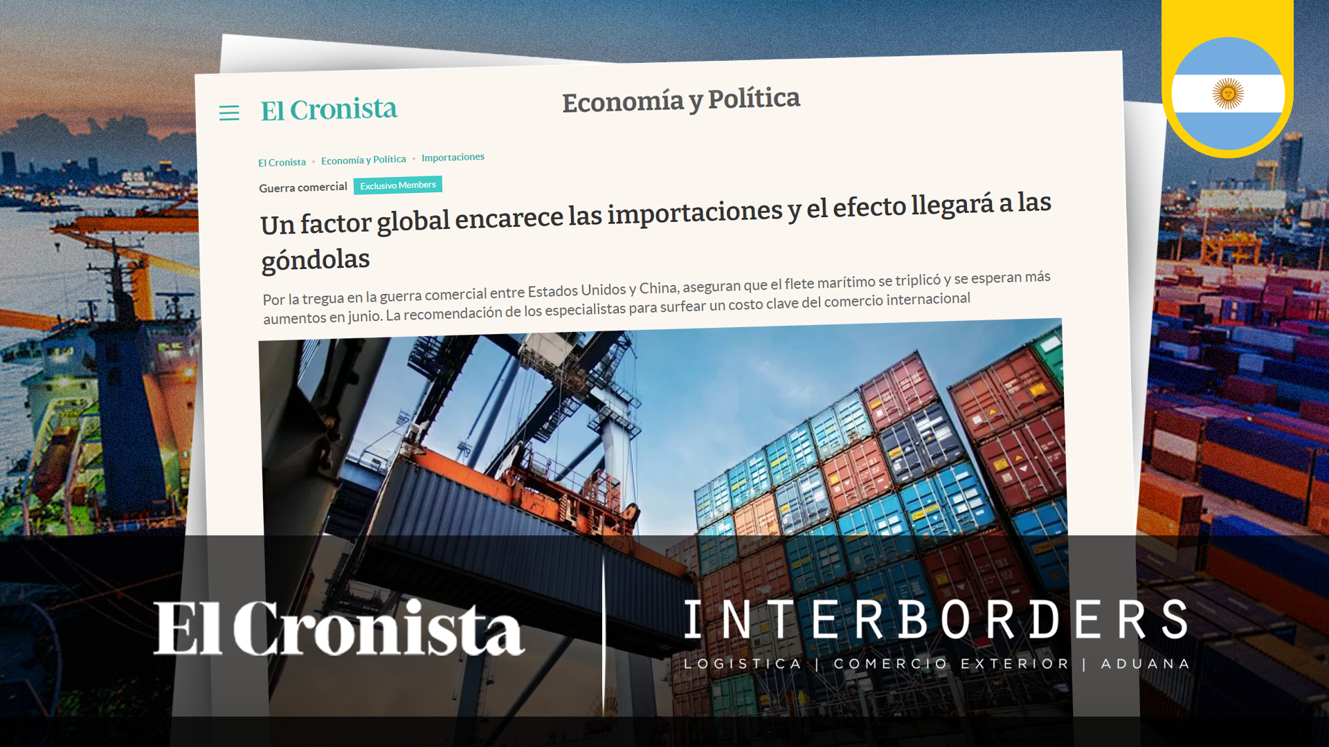Un factor global encarece las importaciones y se reflejará en las góndolas | Interborders