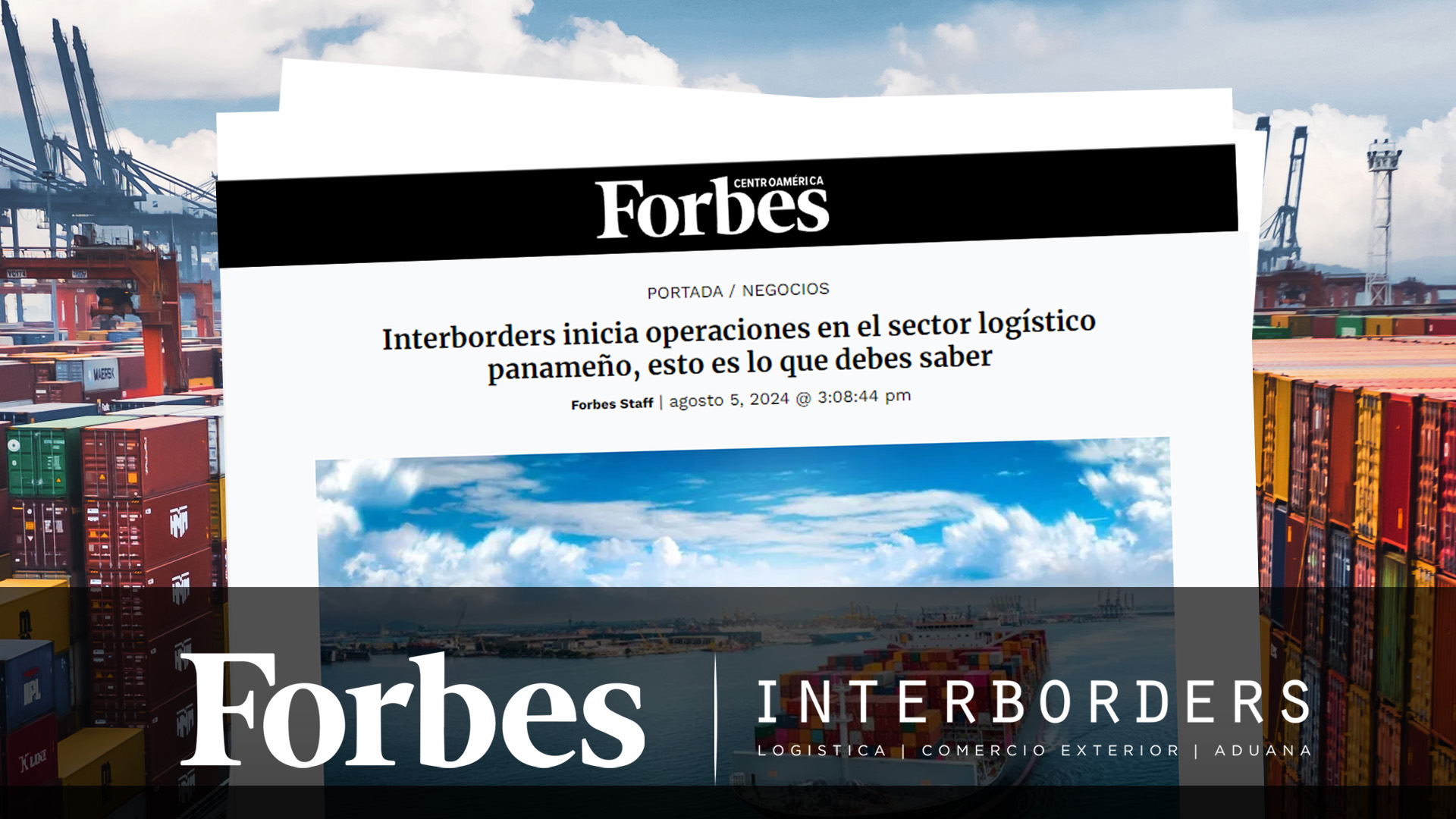 Interborders inicia operaciones en el sector logístico panameño, esto es lo que debes saber | Interborders