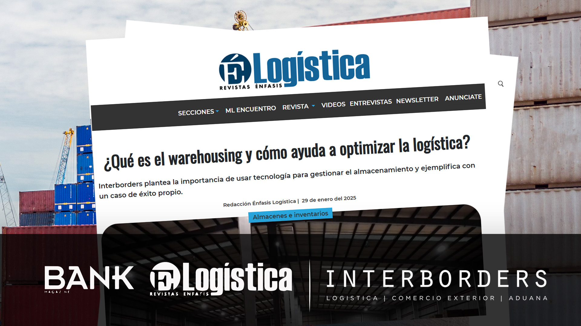 El warehousing como clave para optimizar la logística | Interborders