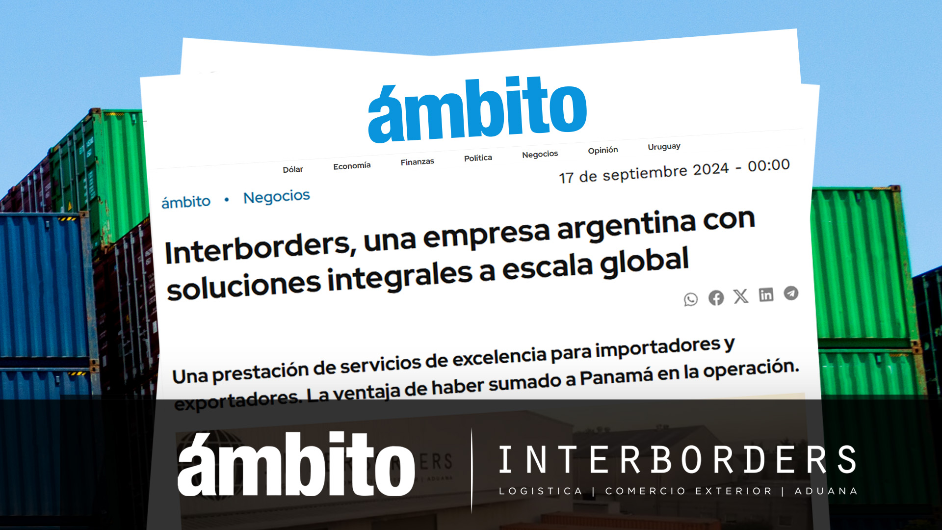 Nos posicionamos como una empresa relevante con soluciones integrales a escala global | Interborders