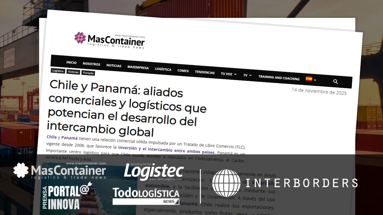 Interborders analiza la alianza logística entre Chile y Panamá | Interborders