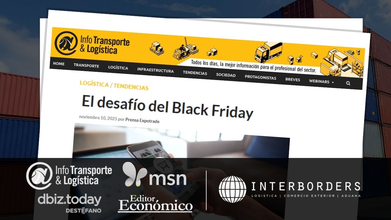 Black Friday 2025: Interborders analiza los desafíos logísticos y estrategias de eficiencia | Interborders