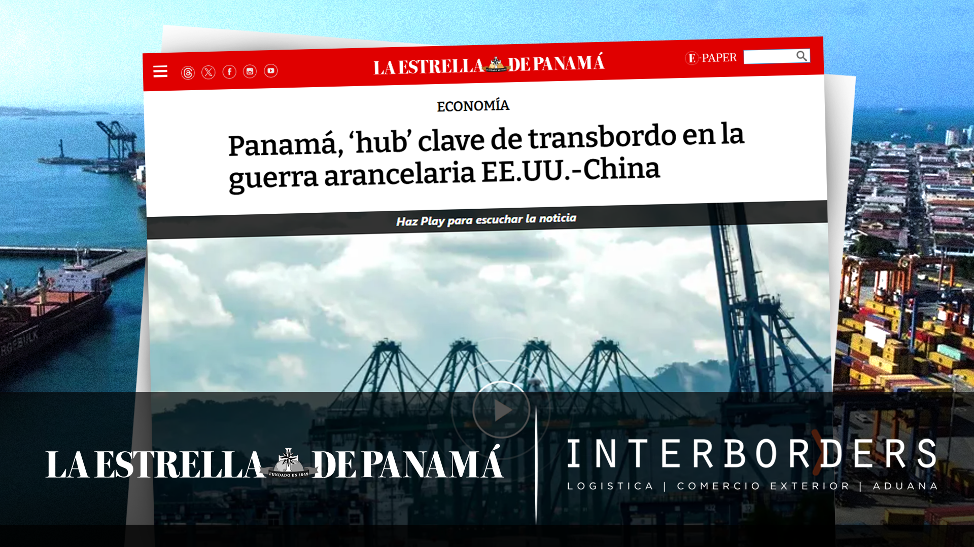 Interborders ante el nuevo mapa arancelario global: Panamá como puente logístico clave | Interborders