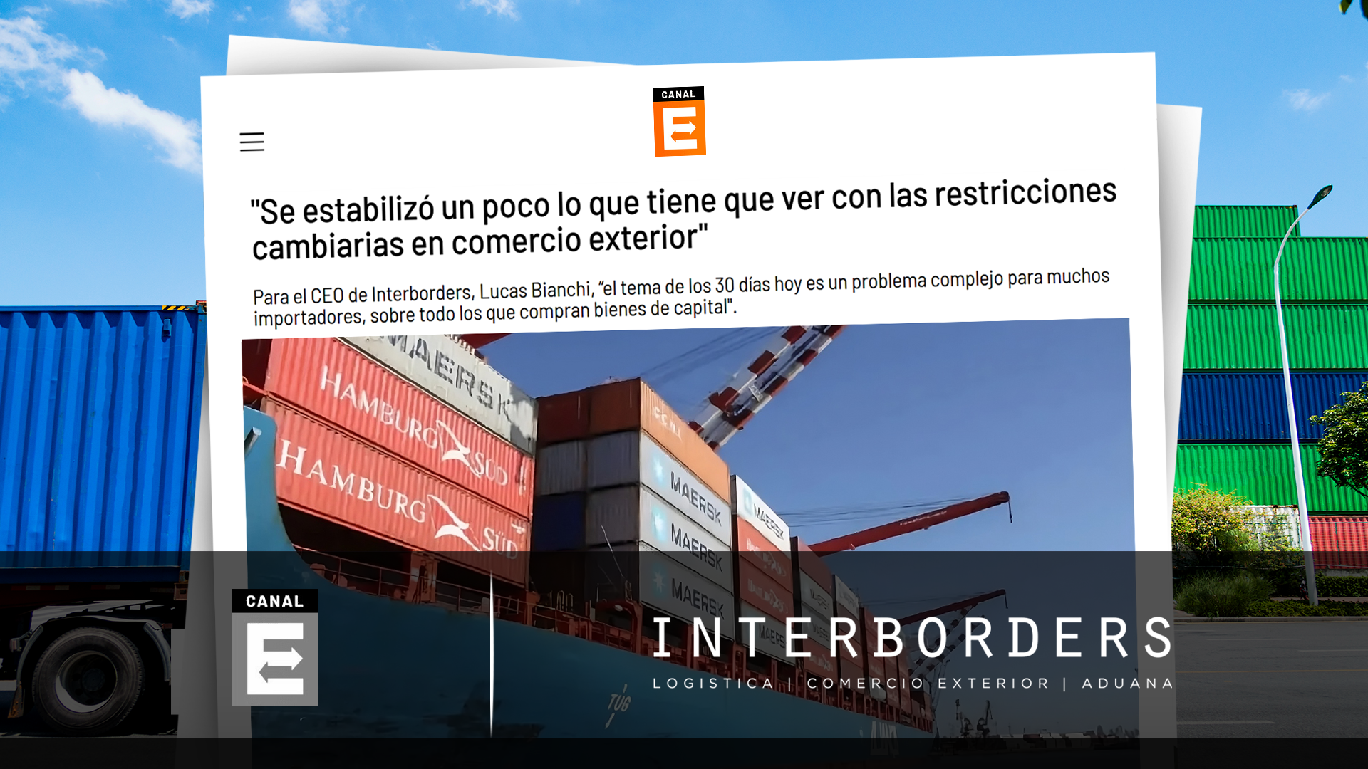 Se estabilizaron las restricciones cambiarias en el comercio exterior | Interborders