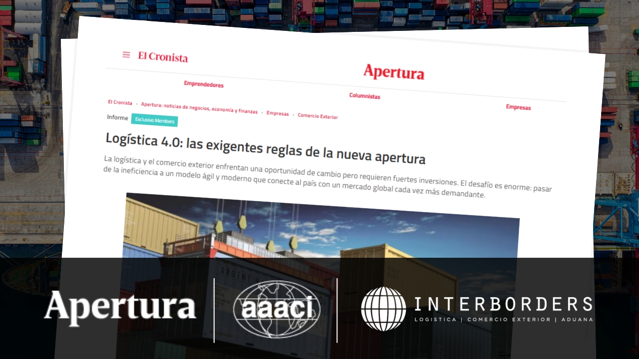 Logística 4.0: medios destacan las nuevas reglas que impone la apertura comercial | Interborders