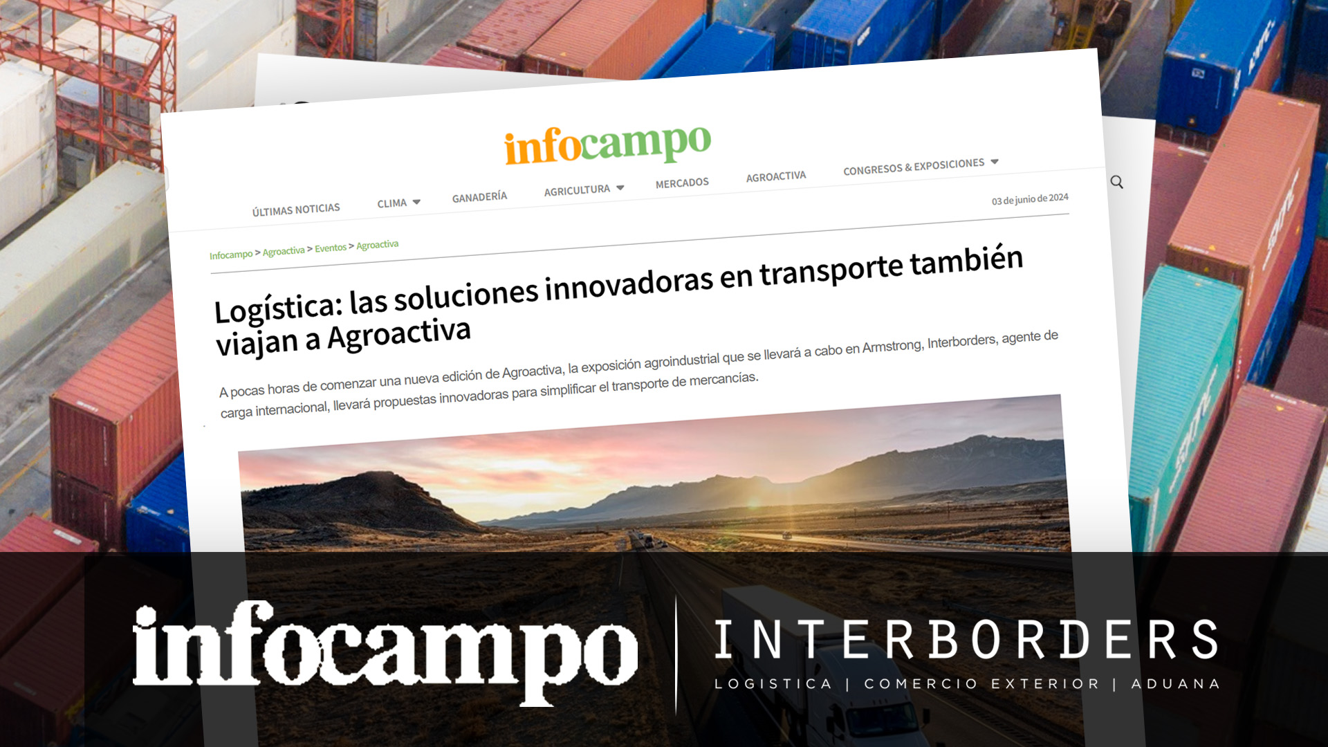 Logística: las soluciones innovadoras en transporte también viajan a Agroactiva | Interborders