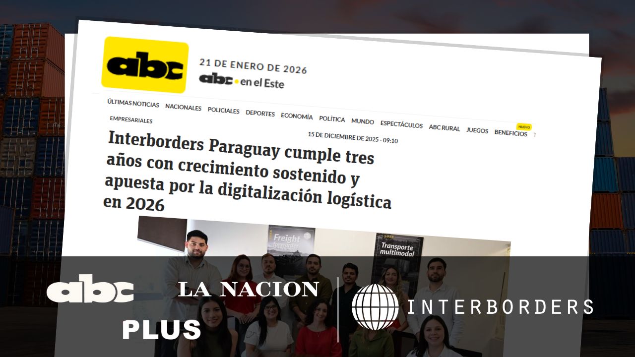 Interborders Paraguay celebra tres años de crecimiento y digitalización logística | Interborders